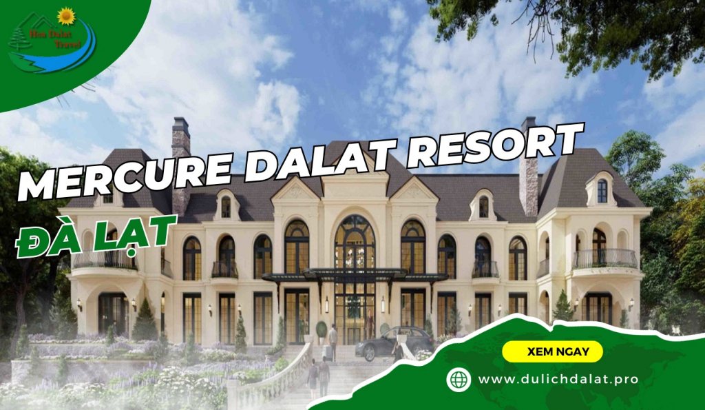Mercure Dalat Resort