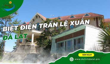 Biệt điện Trần Lệ Xuân