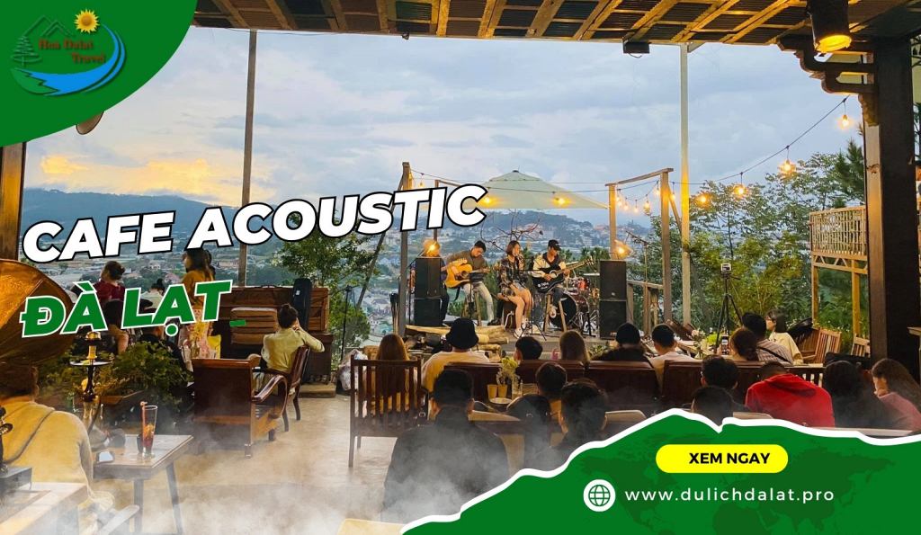 Cafe acoustic Đà Lạt