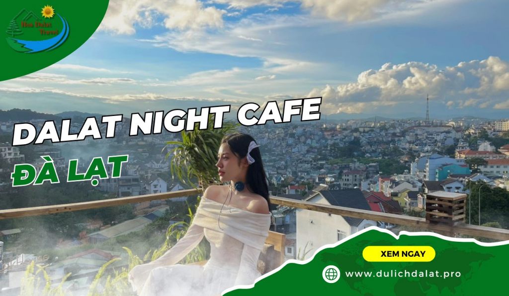 Dalat Night Cafe