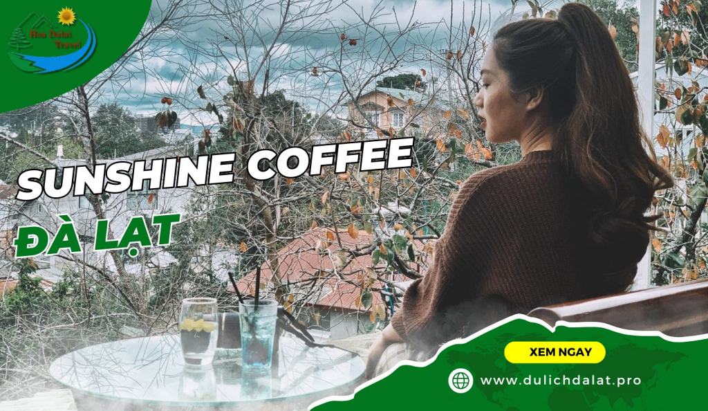 Sunshine Coffee Đà Lạt