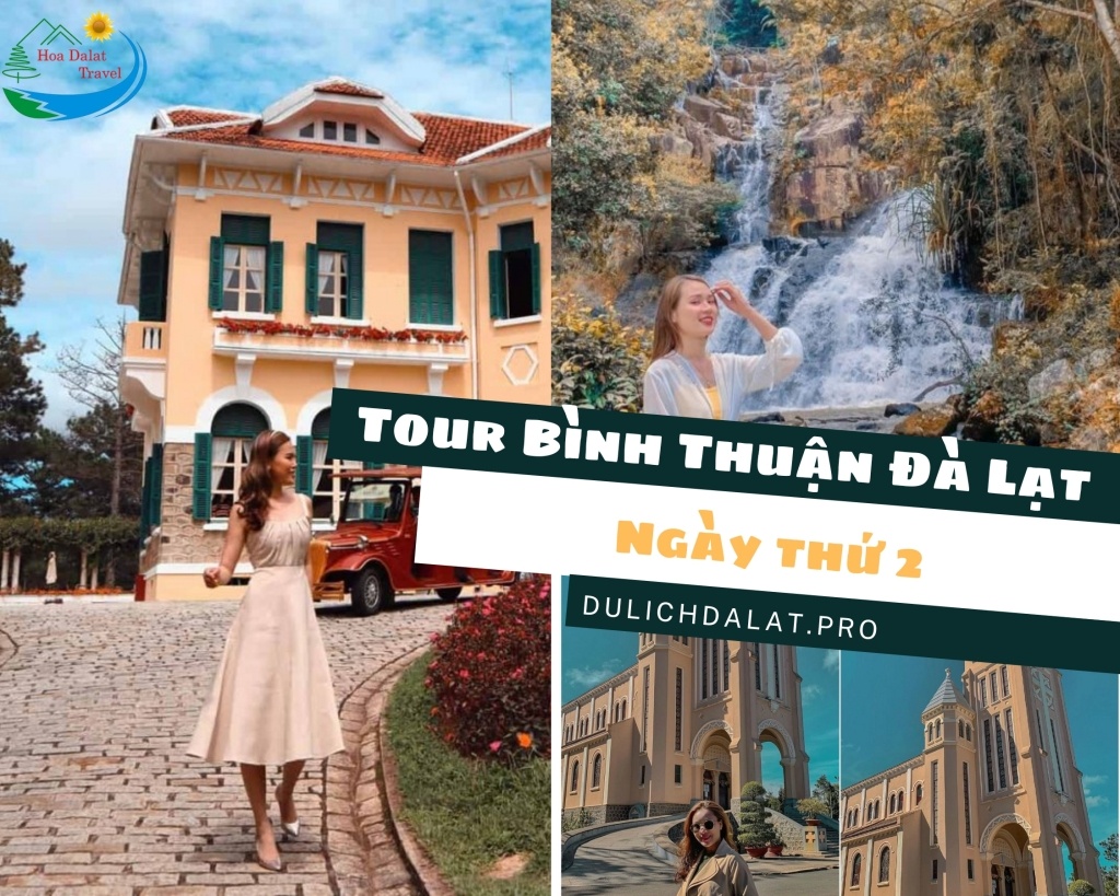 Tour Bình Thuận Đà Lạt Ngày thứ 2