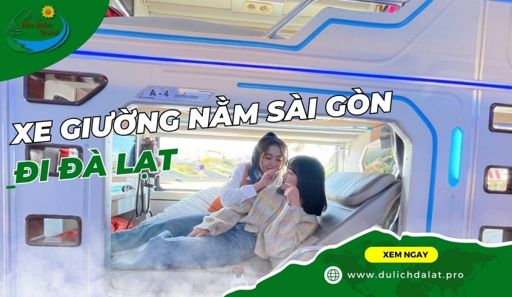 xe giường nằm Sài Gòn đi Đà Lạt