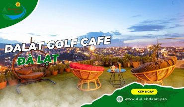 Dalat Golf Cafe