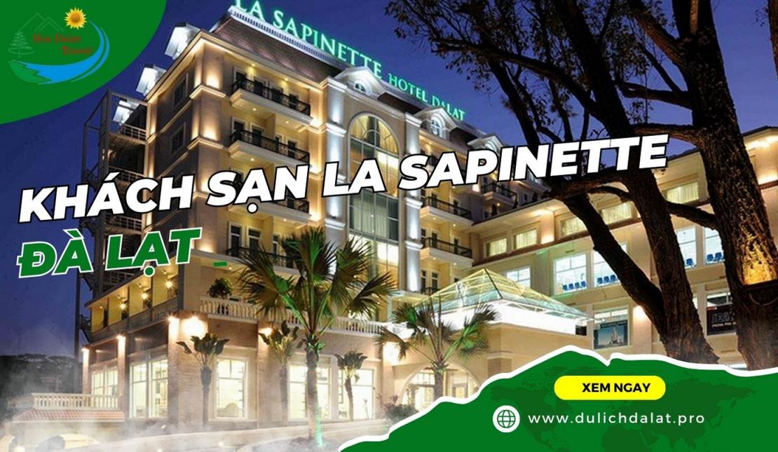 Khách sạn La Sapinette Đà Lạt
