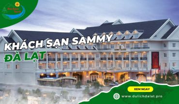 Khách sạn Sammy Đà Lạt