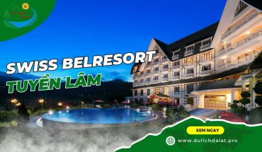 Swiss Belresort Tuyền Lâm