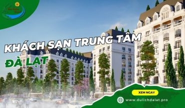 Khách sạn trung tâm Đà Lạt